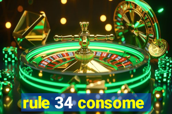 rule 34 consome